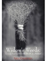 WIDOW'S WEEDS:LESSONS LEARNED FROM...
