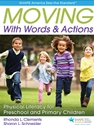 MOVING WITH WORDS & ACTIONS
