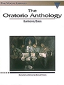 ORATORIO ANTHOLOGY:BARITONE BASS