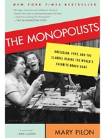 THE MONOPOLISTS : OBSESSION, FURY, AND THE SCANDAL BEHIND THE WORLD'S FAVORITE BOARD GAME