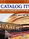 CATALOG IT!:GDE.TO CATALOGING SCHOOL...