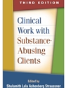 CLINICAL WORK W/SUBSTANCE ABUSING...