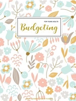 BUDGETING FOR YOUNG ADULTS: BUDGET PLANNER