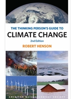 THE THINKING PERSON'S GUIDE TO CLIMATE CHANGE