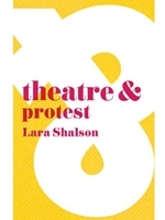 THEATRE AND PROTEST