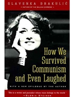 HOW WE SURVIVED COMMUNISM+EVEN LAUGHED