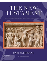 THE NEW TESTAMENT: A HISTORICAL INTRODUCTION TO THE EARLY CHRISTIAN WRITINGS
