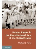 HUMAN RIGHTS IN THE CONSTITUTIONAL LAW OF THE UNITED STATES