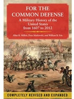 FOR THE COMMON DEFENSE...1607-2012