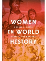 WOMEN IN WORLD HISTORY:1450 TO PRESENT