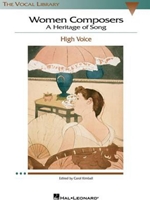 WOMEN COMPOSERS - A HERITAGE OF SONG : THE VOCAL LIBRARY HIGH VOICE