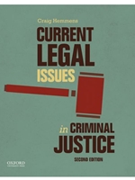 CURRENT LEGAL ISSUES IN CRIM.JUSTICE
