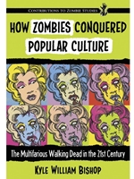 IA:ENG 184: HOW ZOMBIES CONQUERED POPULAR CULTURE