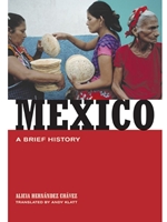 MEXICO: A BRIEF HISTORY