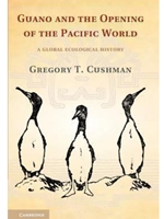 GUANO AND THE OPENING OF PACIFIC WORLD