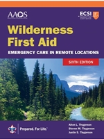 WILDERNESS FIRST AID: EMERGENCY CARE IN REMOTE LOCATIONS