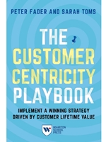 IA:RMT 366: THE CUSTOMER CENTRICITY PLAYBOOK