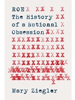 (EBOOK) ROE - THE HISTORY OF A NATIONAL OBSESSION