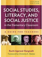 SOCIAL STUDIES, LITERACY, AND SOCIAL JUSTICE IN THE ELEMENTARY CLASSROOM