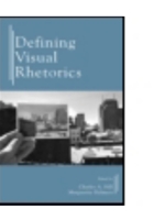 DEFINING VISUAL RHETORICS