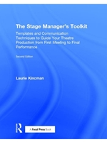 THE STAGE MANAGER'S TOOLKIT (AVAILABLE THROUGH CWU LIBRARY)