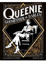 QUEENIE: GODMOTHER OF HARLEM