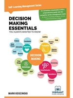 (EBOOK) DECISION MAKING ESSENTIALS YOU ALWAYS WANTED TO KNOW