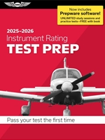 (PROVIDED BY THE AVIATION DEPARTMENT) 2025/2026 INSTRUMENT RATING TEST PREP W/PREPWARE