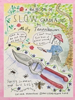 (NOT AVAILABLE) THE BOOK OF S.L.O.W. GARDENING