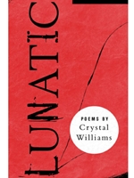 LUNATIC : POEMS