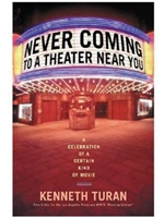 NEVER COMING TO A THEATER NEAR YOU