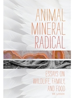 IA:ENG 454/554: ANIMAL, MINERAL, RADICAL