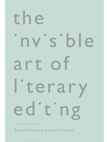IA:ENG 484: THE INVISIBLE ART OF LITERARY EDITING