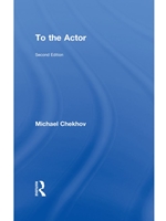 IA:TH 245: TO THE ACTOR : ON THE TECHNIQUE OF ACTING