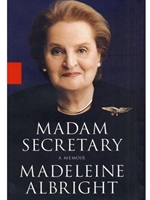 MADAM SECRETARY: A MEMOIR