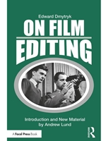 ON FILM EDITING: AN INTRODUCTION TO THE ART OF FILM CONSTRUCTION