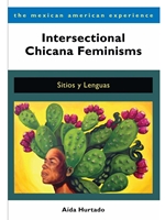 DLP:LLAS 310: INTERSECTIONAL CHICANA FEMINISMS
