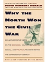 WHY THE NORTH WON THE CIVIL WAR