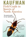 KAUFMAN FIELD GUIDE TO INSECTS OF NORTH AMERICA