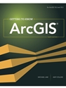 GETTING TO KNOW ARCGIS