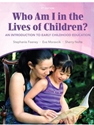 WHO AM I IN LIVES OF CHILDREN?