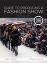 GUIDE TO PRODUCING A FASHION SHOW W/ACCESS CODE
