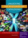 UNLOCKING MYSTERIES OF CATALOGING