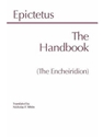 HANDBOOK OF EPICTETUS