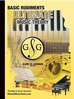 ULTIMATE MUSIC THEORY BASIC RUDIMENTS