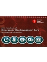 Handbook of Emergency Cardiovascular Care for Healthcare Providers