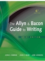 ALLYN+BACON GUIDE TO WRITING,BRIEF ED.
