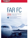 FAR-FC 2016:FEDERAL AVIATION REGULATION #ASA-16-FAR-FC