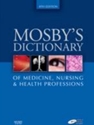 MOSBY'S DICT.OF MED.,NURS.+HLTH...-W/CD