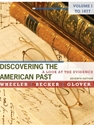 DISCOVERING AMER.PAST:V.I,TO 1877